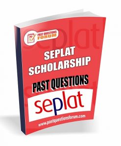 SEPLAT Scholarship Past Questions