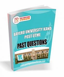 BUK Post UTME Past Quesitons