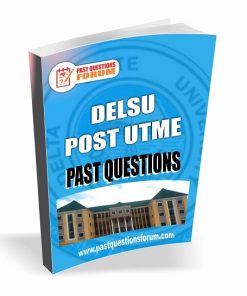 DELSU Post UTME Past Questions