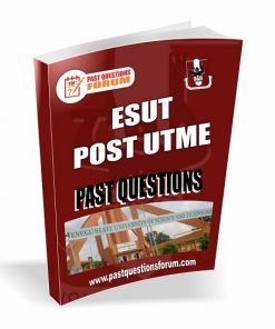 ESUT Post UTME Past Questions