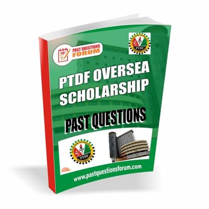 PTDF Scholarship Past Questions and Answers for Oversea PDF Download
