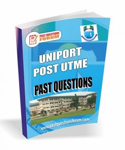UNIPORT Post UTME Past Questions