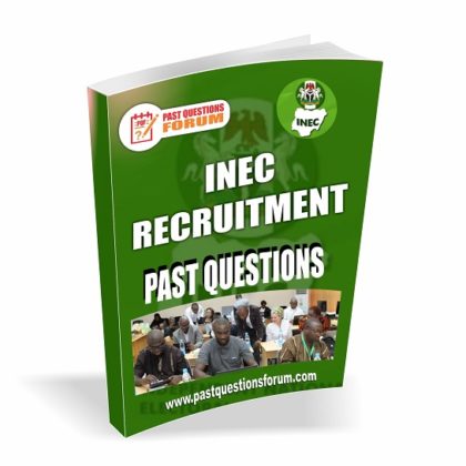 INEC Recruitment Past Questions And Answers PDF Download – Latest Version