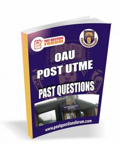 OAU Post UTME Past Questions