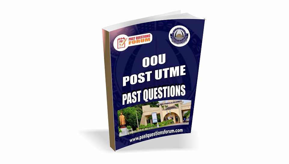 OOU Post UTME Past Questions
