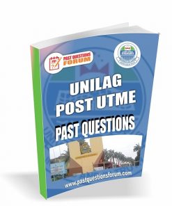 UNILAG Post UTME Past Questions