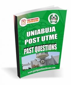 UNIABUJA Post UTME Past Questions