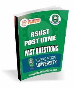 RSUST Post UTME Past Questions