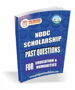NDDC Scholarship Past Questions for EDUCATION AND HUMANITIES