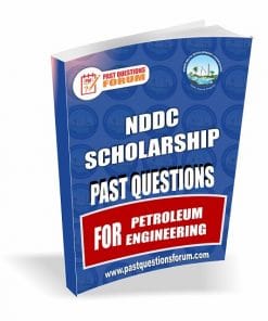 NDDC Scholarship Past Questions for PETROLEUM ENGINEERING