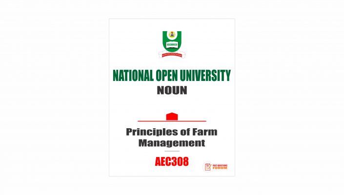 AEC308 - Principles of Farm Management - Past Questions Forum