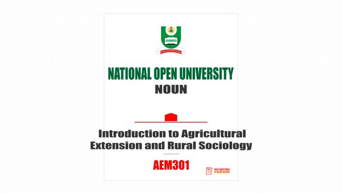 AEM301 - Introduction to Agricultural Extension and Rural Sociology - Past Questions Forum