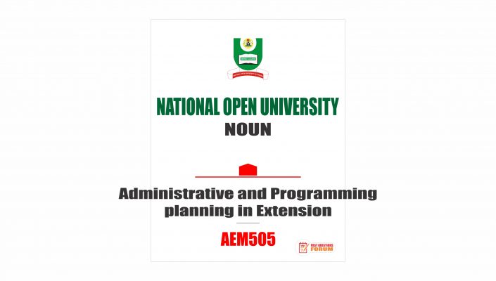 AEM505 - Administrative and Programming planning in Extension - Past Questions Forum