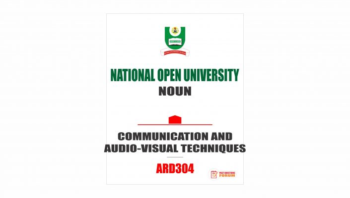 ARD304 - COMMUNICATION AND AUDIO-VISUAL TECHNIQUES - Past Questions Forum