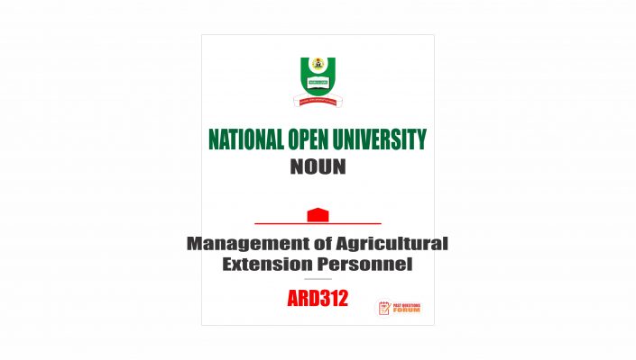 ARD312 - Management of Agricultural Extension Personnel - Past Questions Forum