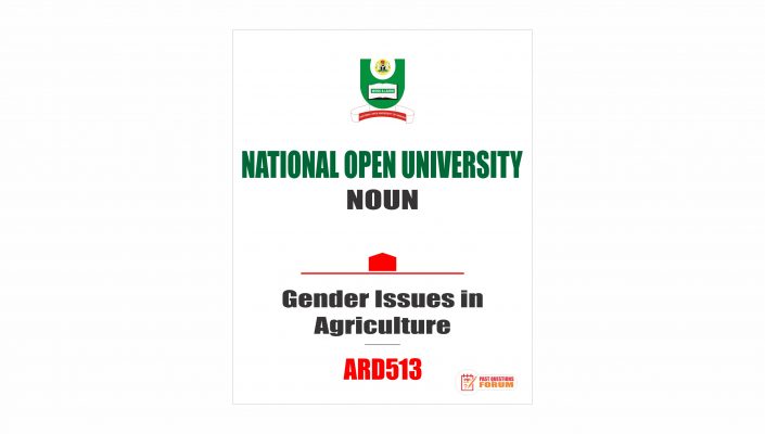 ARD513 - Gender Issues in Agriculture - Past Questions Forum