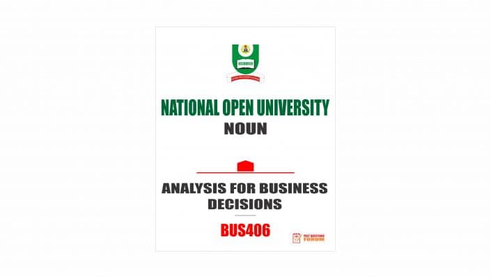 BUS406 - ANALYSIS FOR BUSINESS DECISIONS - Past Questions Forum