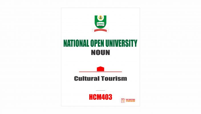 HCM403 - Cultural Tourism - Past Questions Forum
