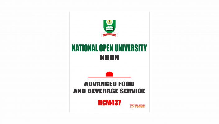 HCM437 - ADVANCED FOOD AND BEVERAGE SERVICE - Past Questions Forum