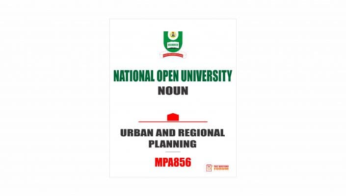 MPA856 - URBAN AND REGIONAL PLANNING - Past Questions Forum