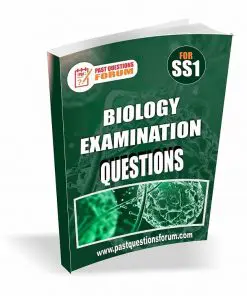 Biology Exam Questions for SS1